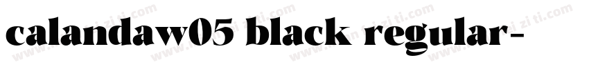 calandaw05 black regular字体转换